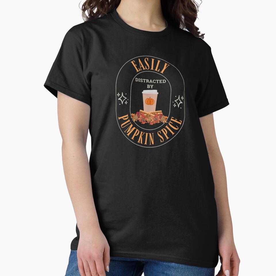 Easily Distracted By Pumpkin Spice by DesignByJMc
