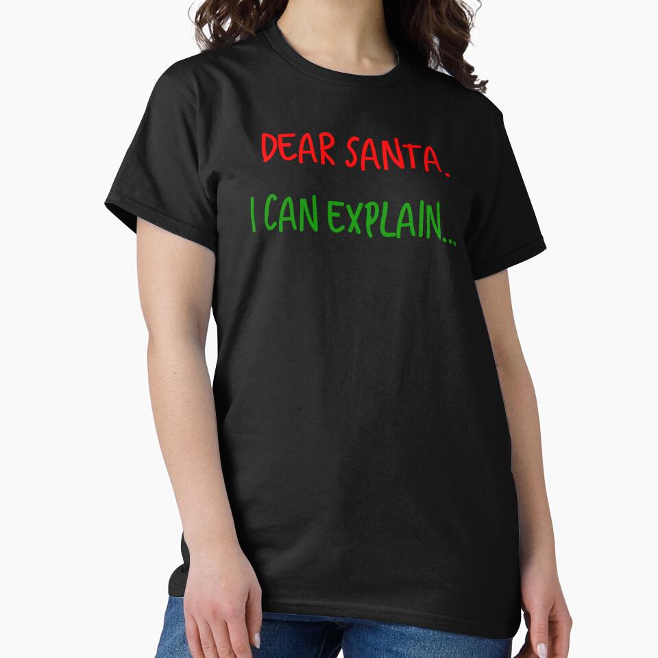 Dear Santa I Can Explain Funny Naught Or Nice Christmas Gift Xmas by Merchking1