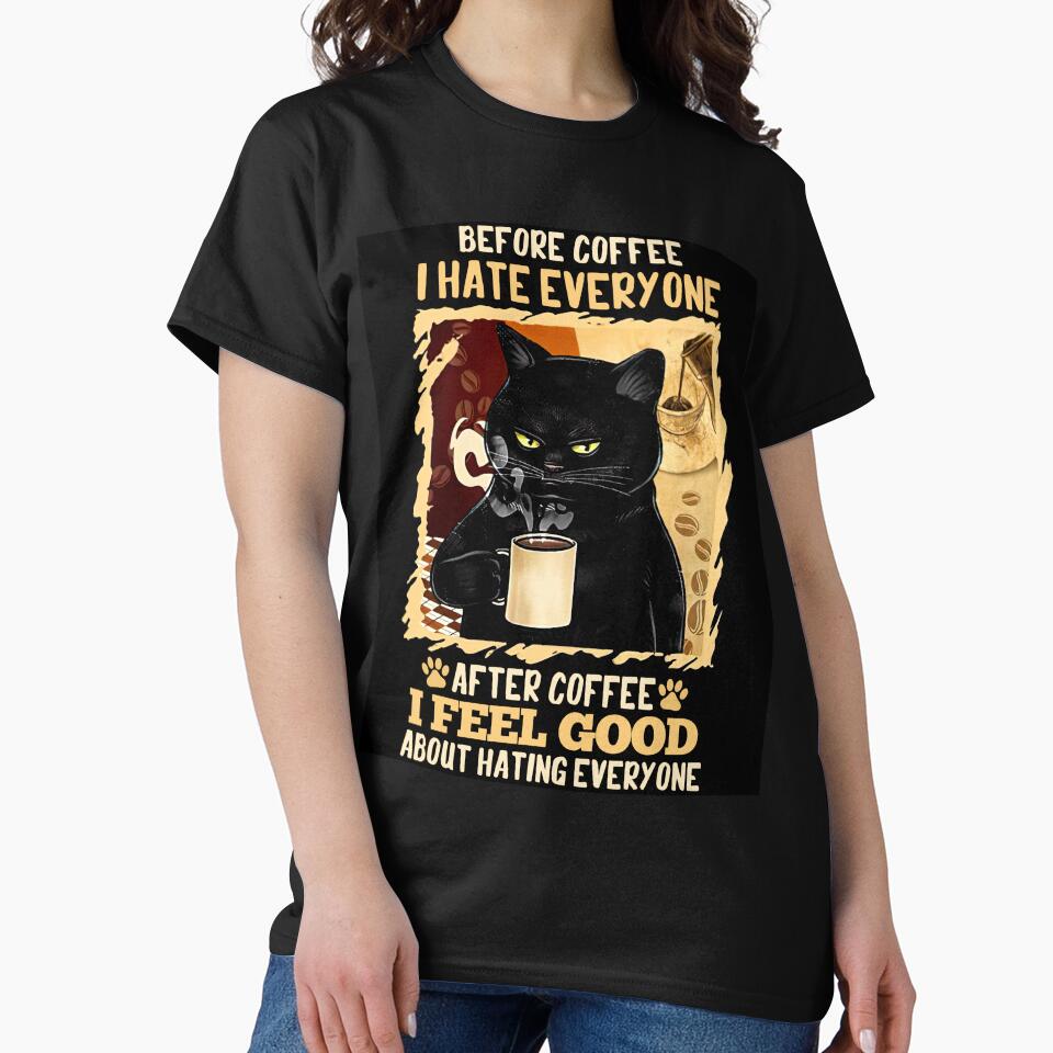 before coffee i hate everyone after coffee by HongHaHN