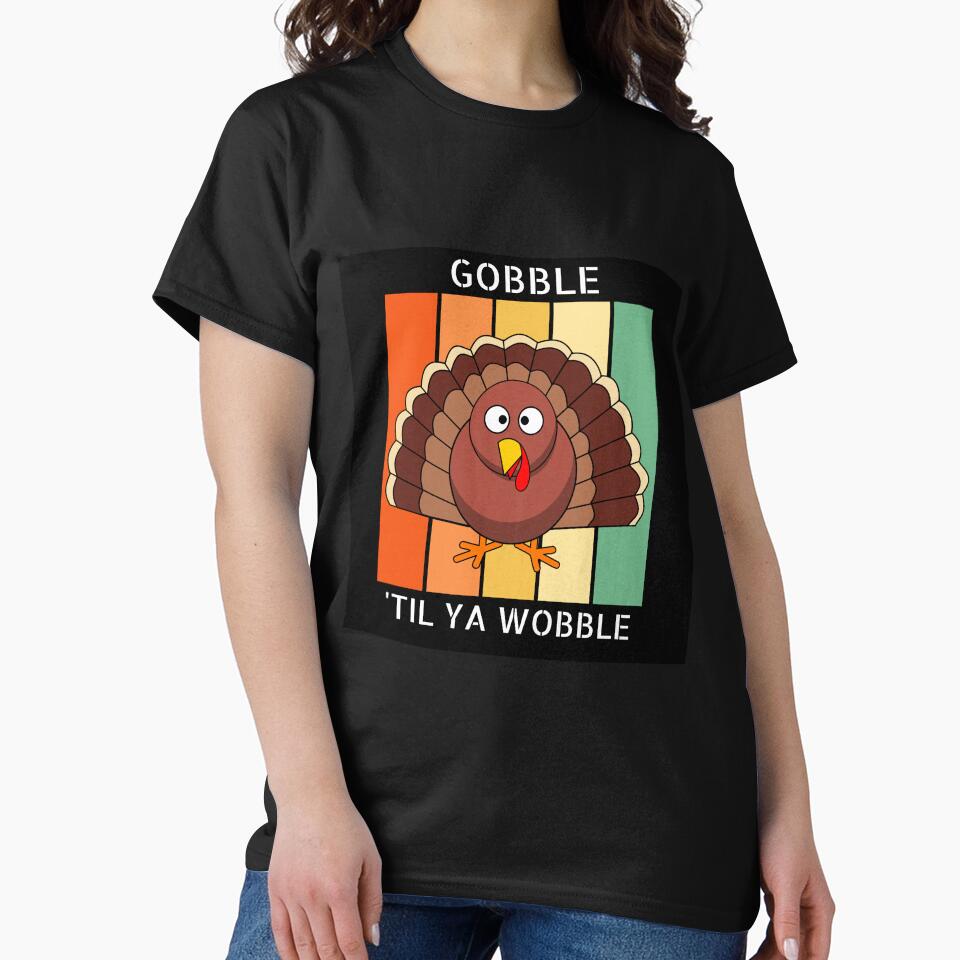 Gobble Til Ya Wobble by ami.creations
