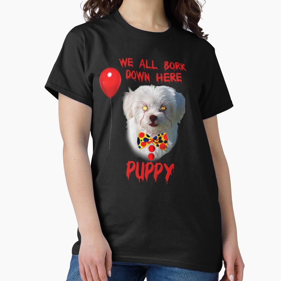 We all bork down here halloween dog clown by Sardine Designs