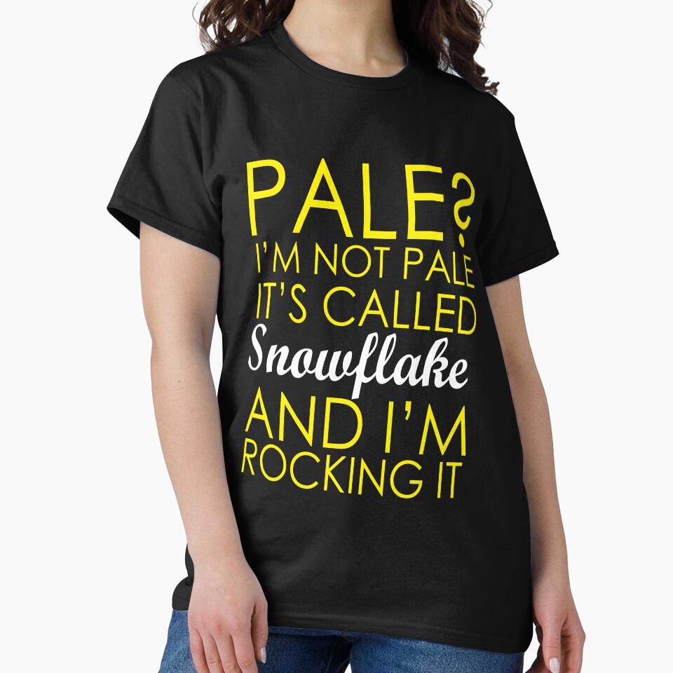 I m Not Pale It s Called Snowflake Christmas by URBANBOX