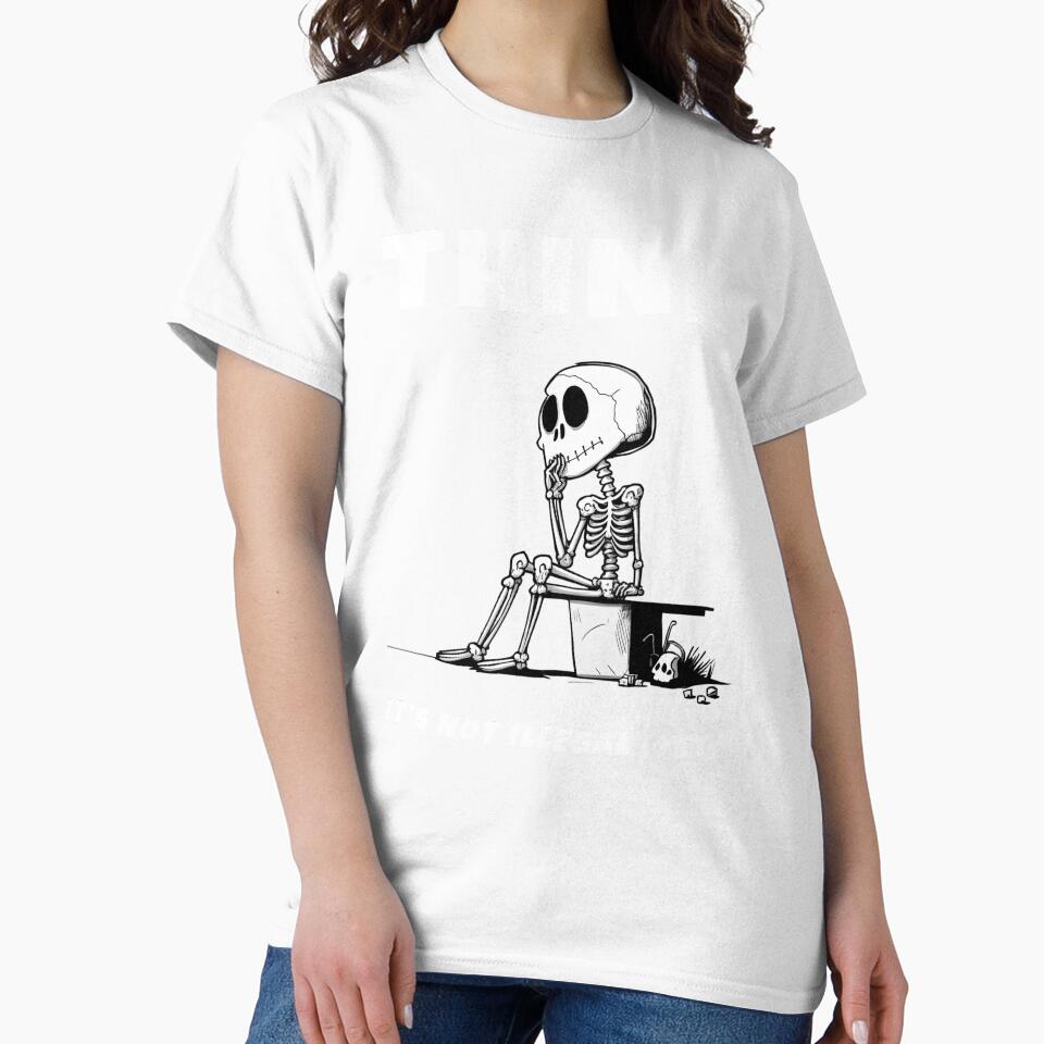 Think Is Not Illegal Yet | Thinking Skeleton by StevenWhip