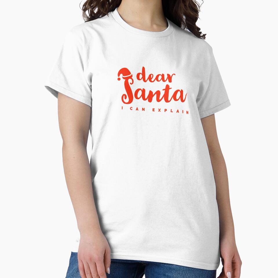 DEAR SANTA - I CAN EXPLAIN - XMAS - CHRISTMAS by Tropical Blood