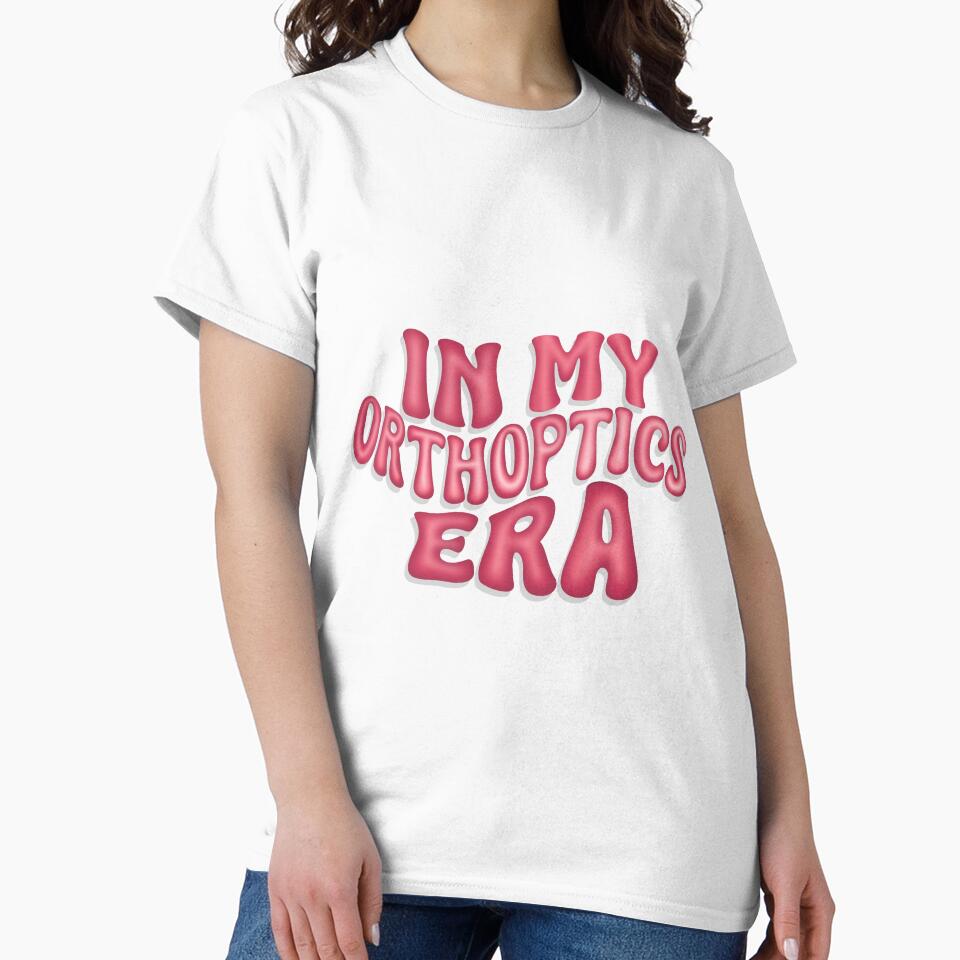 In My Orthoptics Era by Orthopchicks