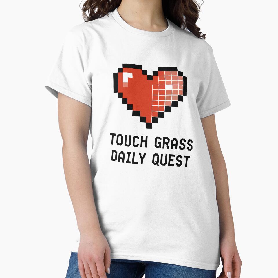 Touch Grass - Daily Quest | Funny RPG Gamer Tee | Fantasy Gaming T-Shirt | Gift for Gamer by RLan
