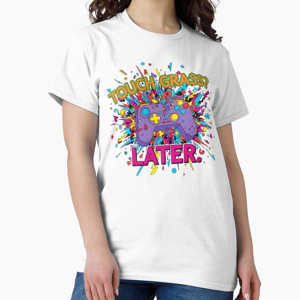 Touch Grass Later – Gamer Life Explosion by AnnDesignStudio