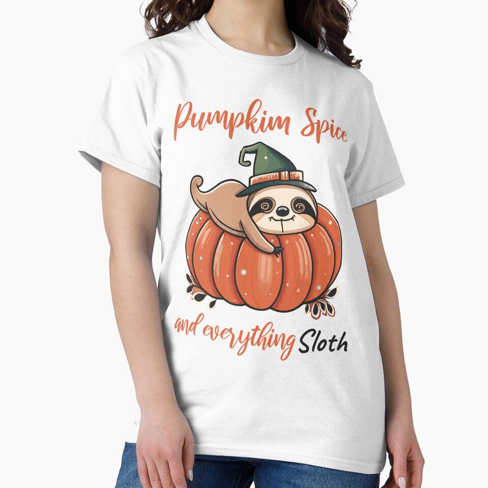 Pumpkin Spice And Everything Sloth by JosAwestuff