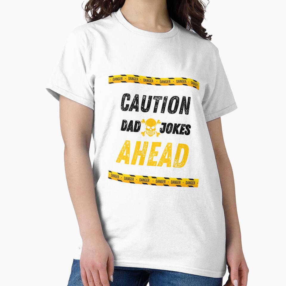 Caution Dad Jokes Ahead by Emma Studio