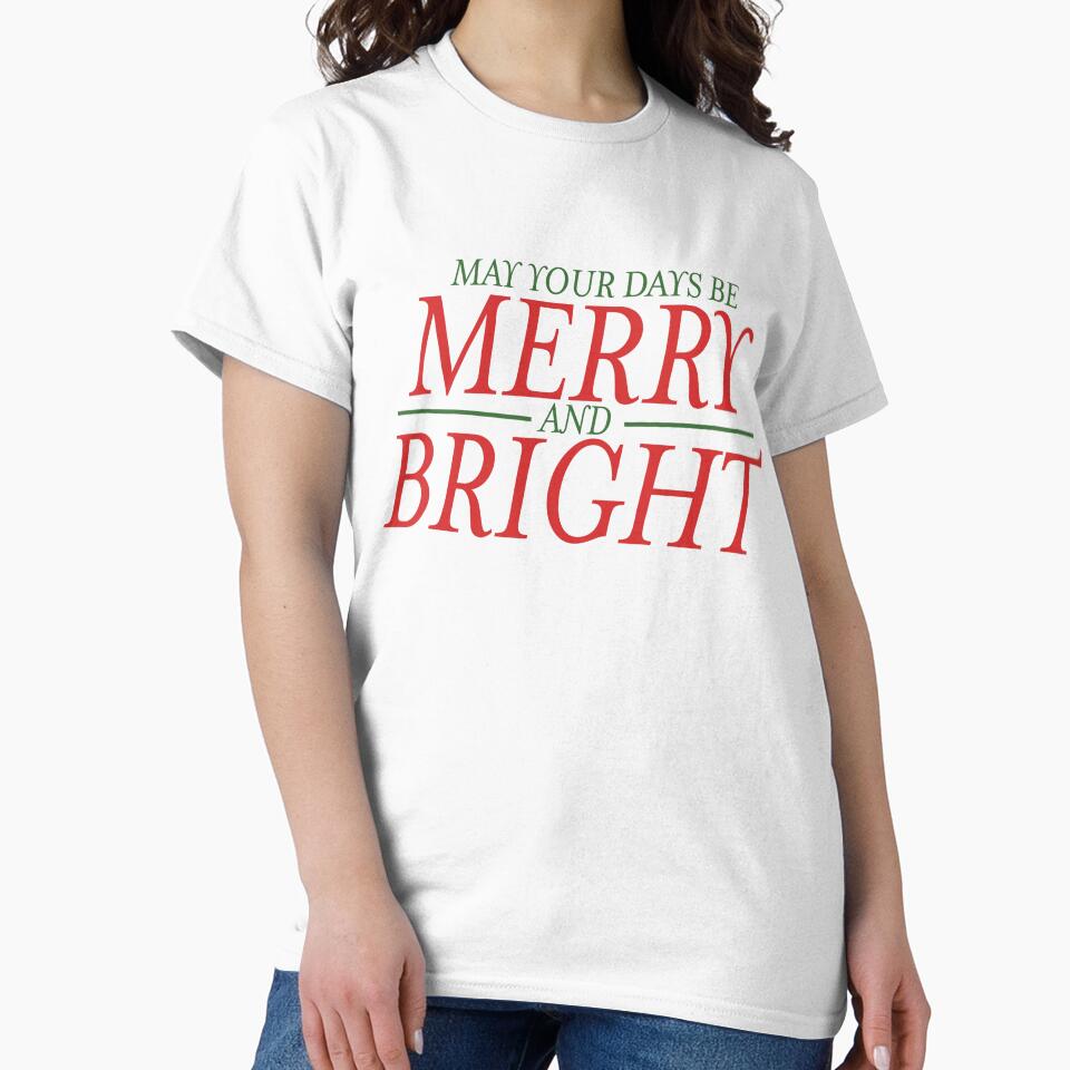 May your days be merry and bright by FrictionMaxxing