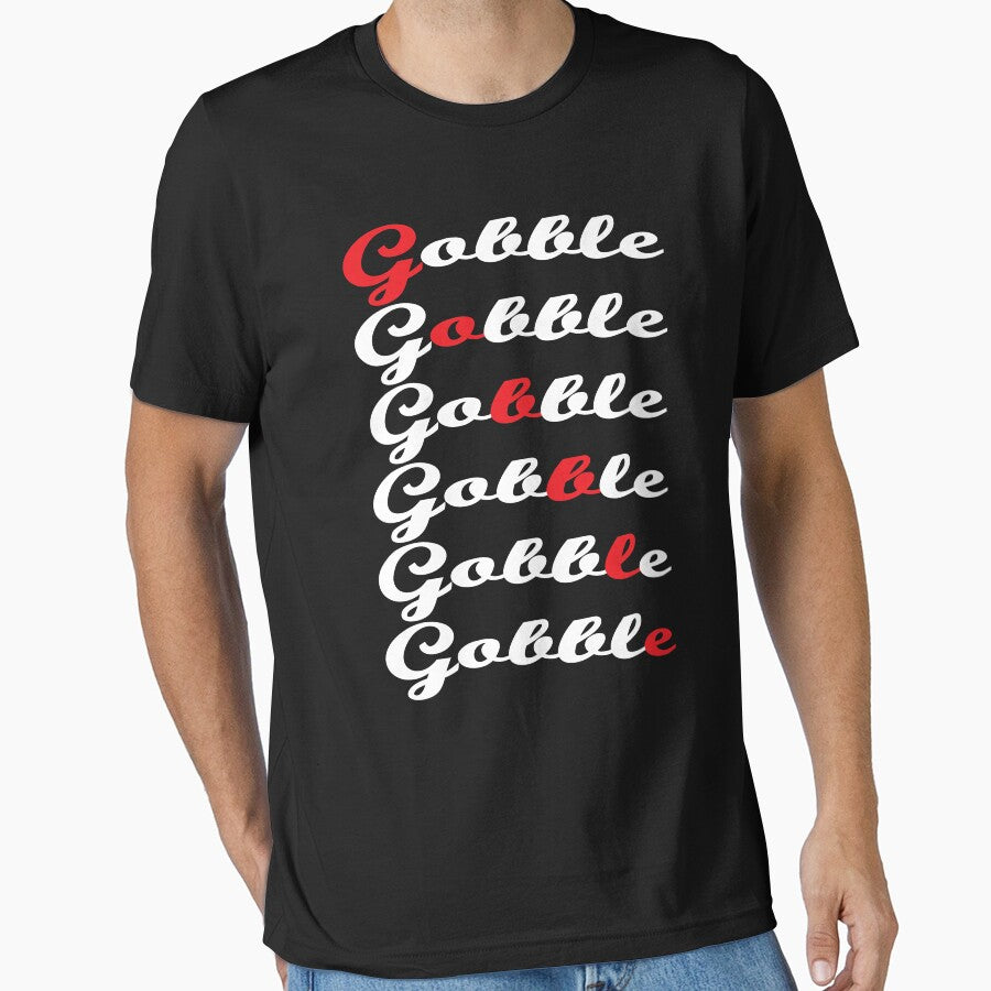 Gobble Gobble Shirt by CreativeStrike