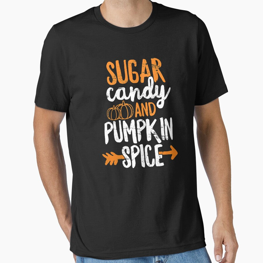 Sugar Candy And Pumpkin Spice T-Shirt Fall by 14thFloor