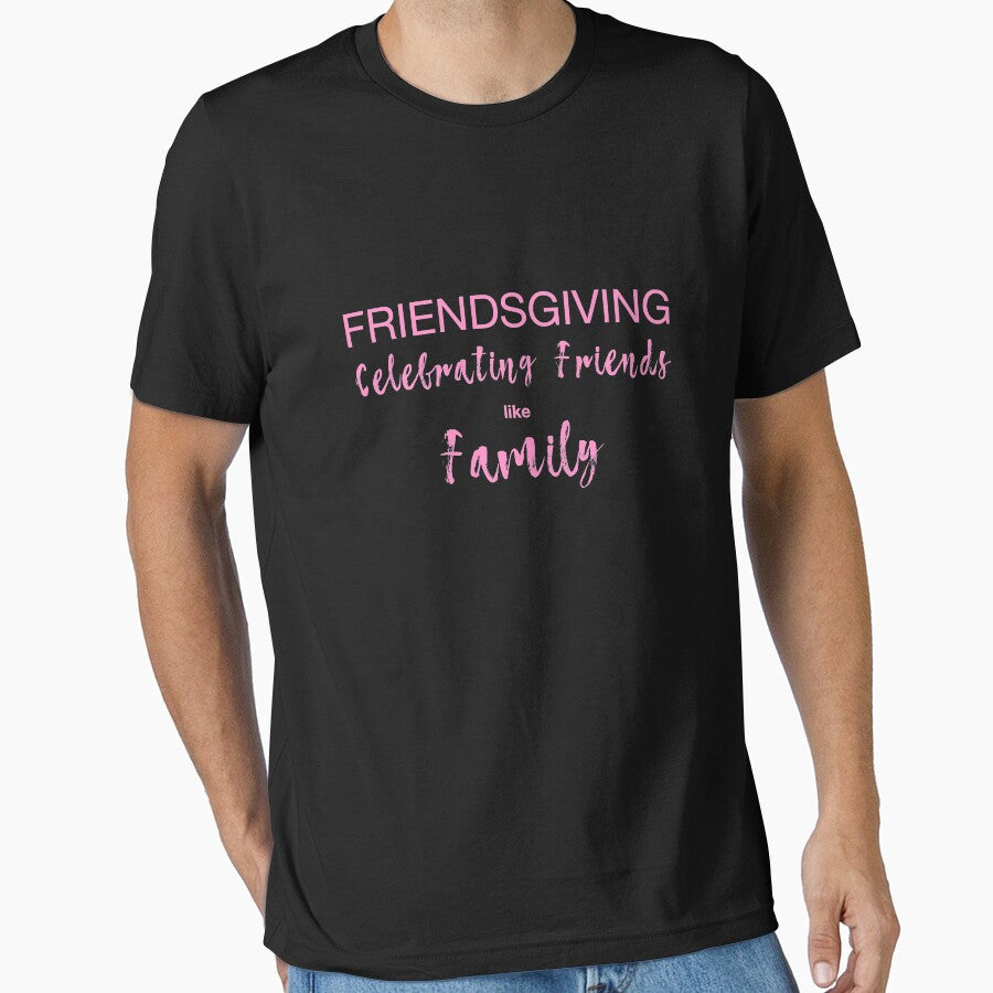 Friendsgiving - Celebrating Friends like Family by WordsmithNerd