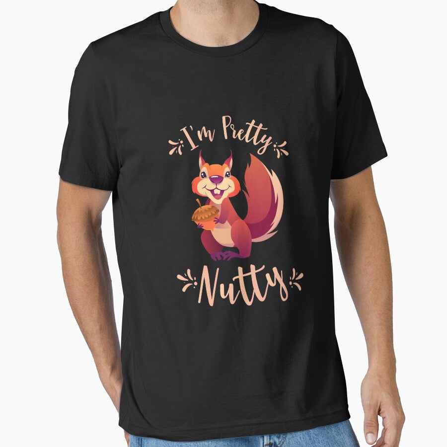 I'M Pretty Nutty Funny Squirrel Chipmunks Nuts Lover by noirty