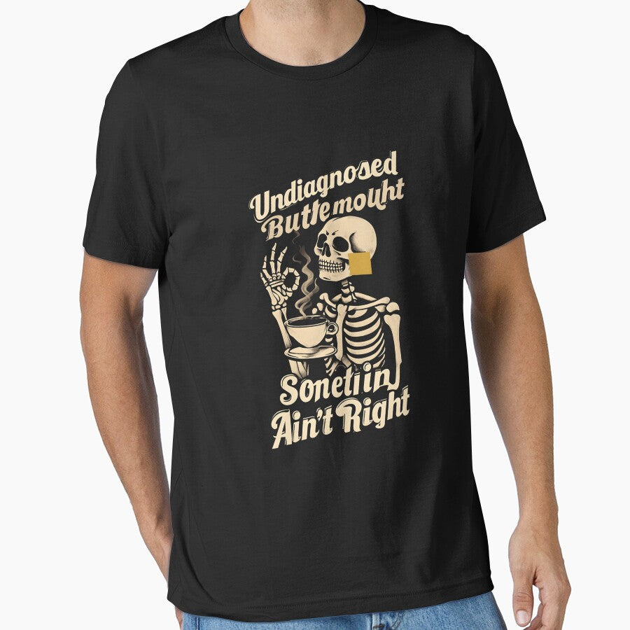 Funny Skeleton Coffee Undiagnosed Buttemouth by Painter1Joyx