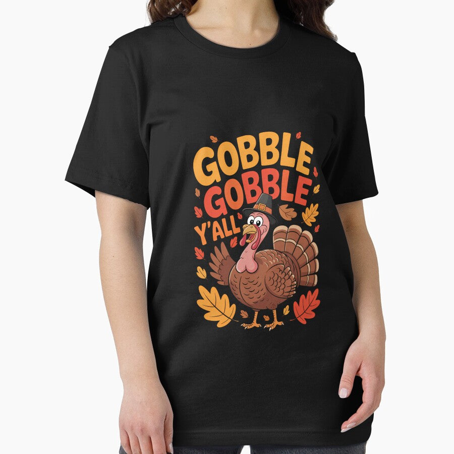 Gobble Gobble Yall Funny Turkey Day by DeadlockCrew