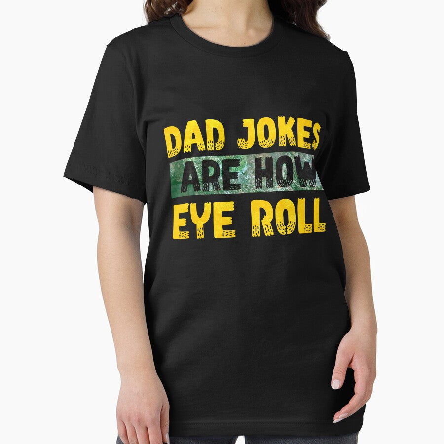 Dad jokes are how eye roll by tagmecool
