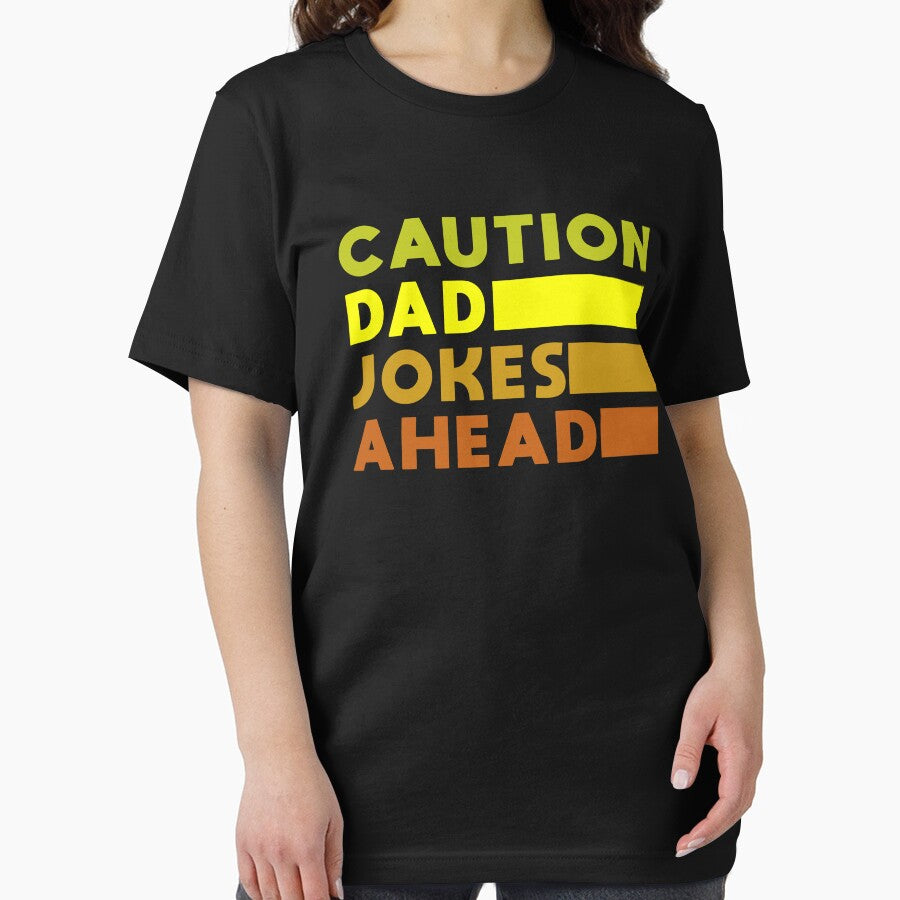 Funny Caution Dad Jokes Ahead by BahaLaasri