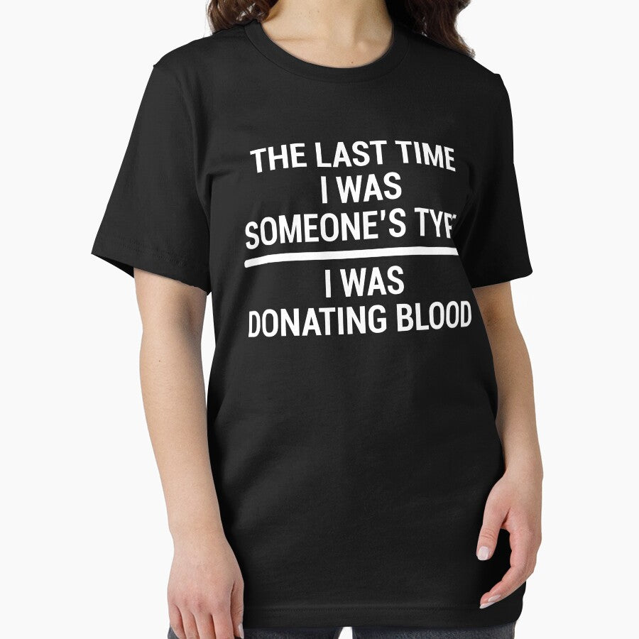 Funny Sarcastic Blood Type Joke T-Shirt by zcecmza