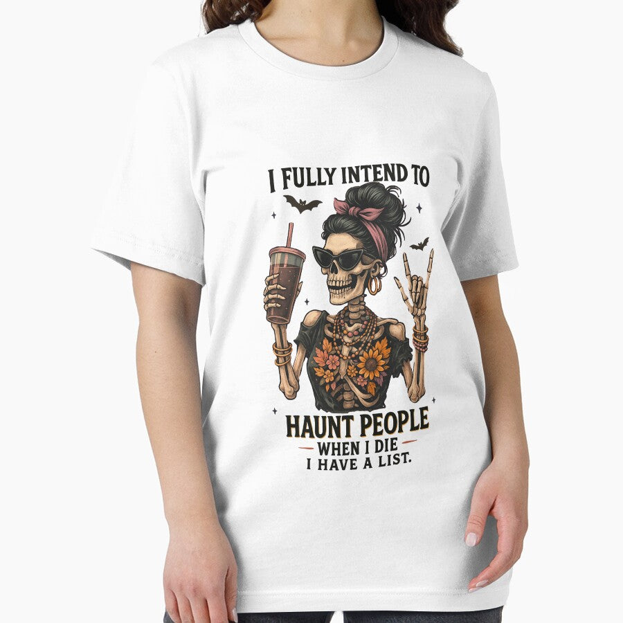 I Intend To Haunt People - Funny Skeleton by Belhbib Art ⭐⭐⭐⭐⭐