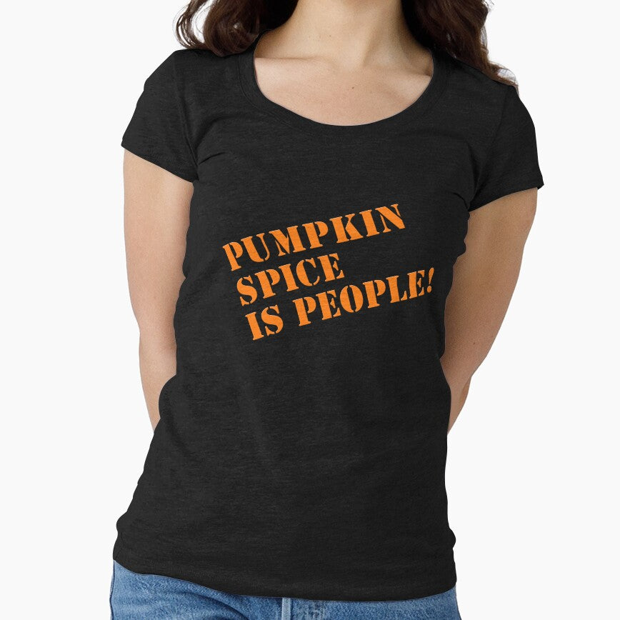 PUMPKIN SPICE IS PEOPLE! by Greenbaby