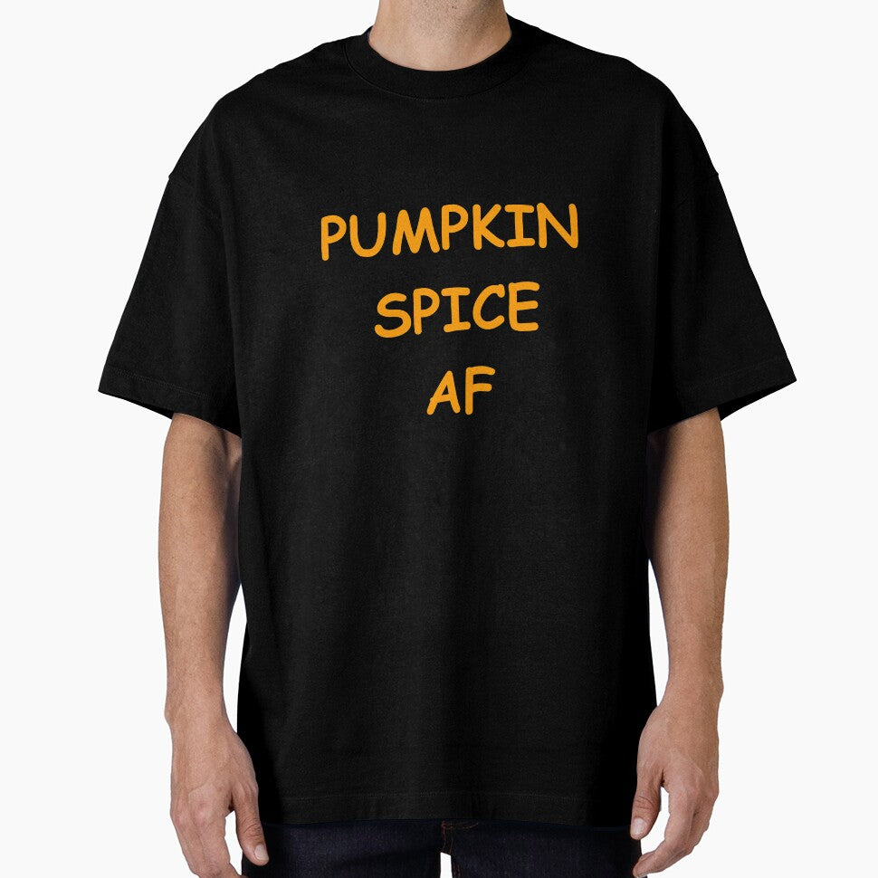 Pumpkin Spice AF - Funny Pumpkin Spice Design - Pumpkin Spice Lover by lou731