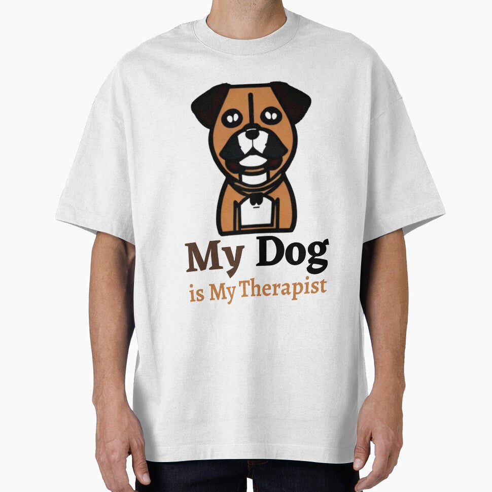My dog is my therapist - Man's Best Friend by WBP Mart