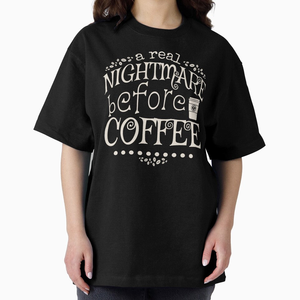 A Real Nightmare Before Coffee, Black Background by TrulyEpoque