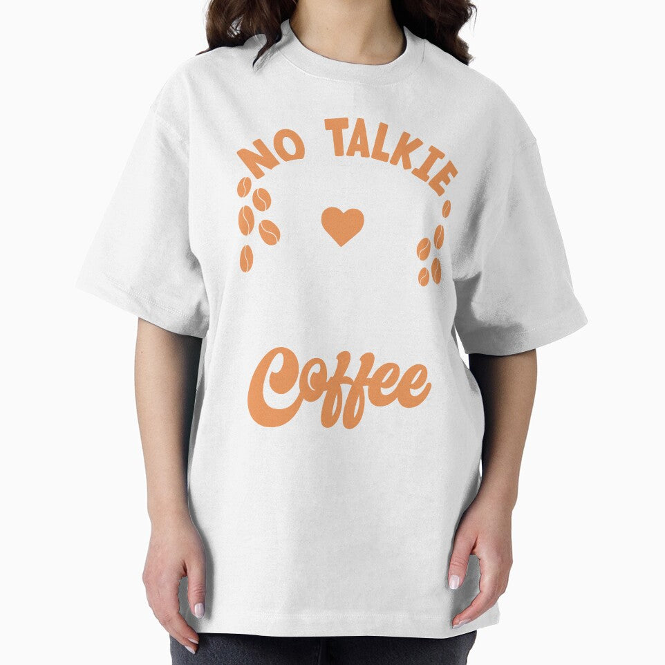 No Talkie Before Coffee | Cute Coffee Beans Heart Design by Eagle Eye Apparel