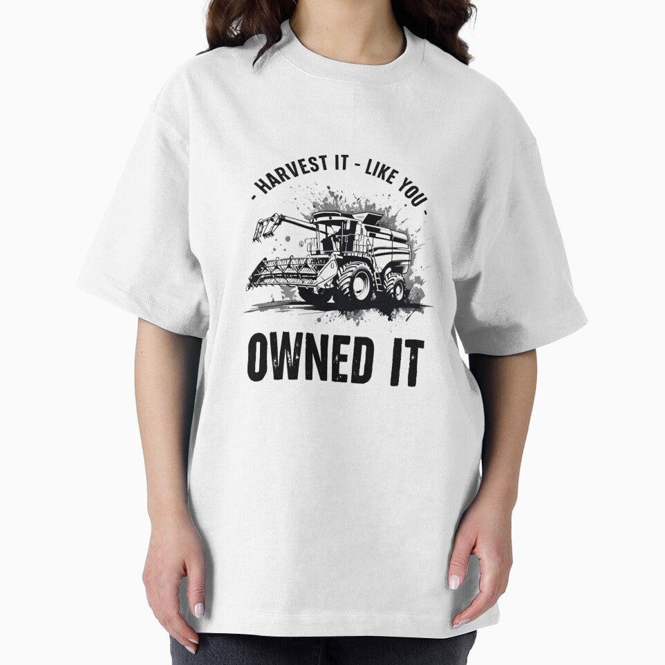 "Harvest It Like You Owned It" Combine Harvester T-Shirt - Funny Farming Quote Design by Colorful-Garden
