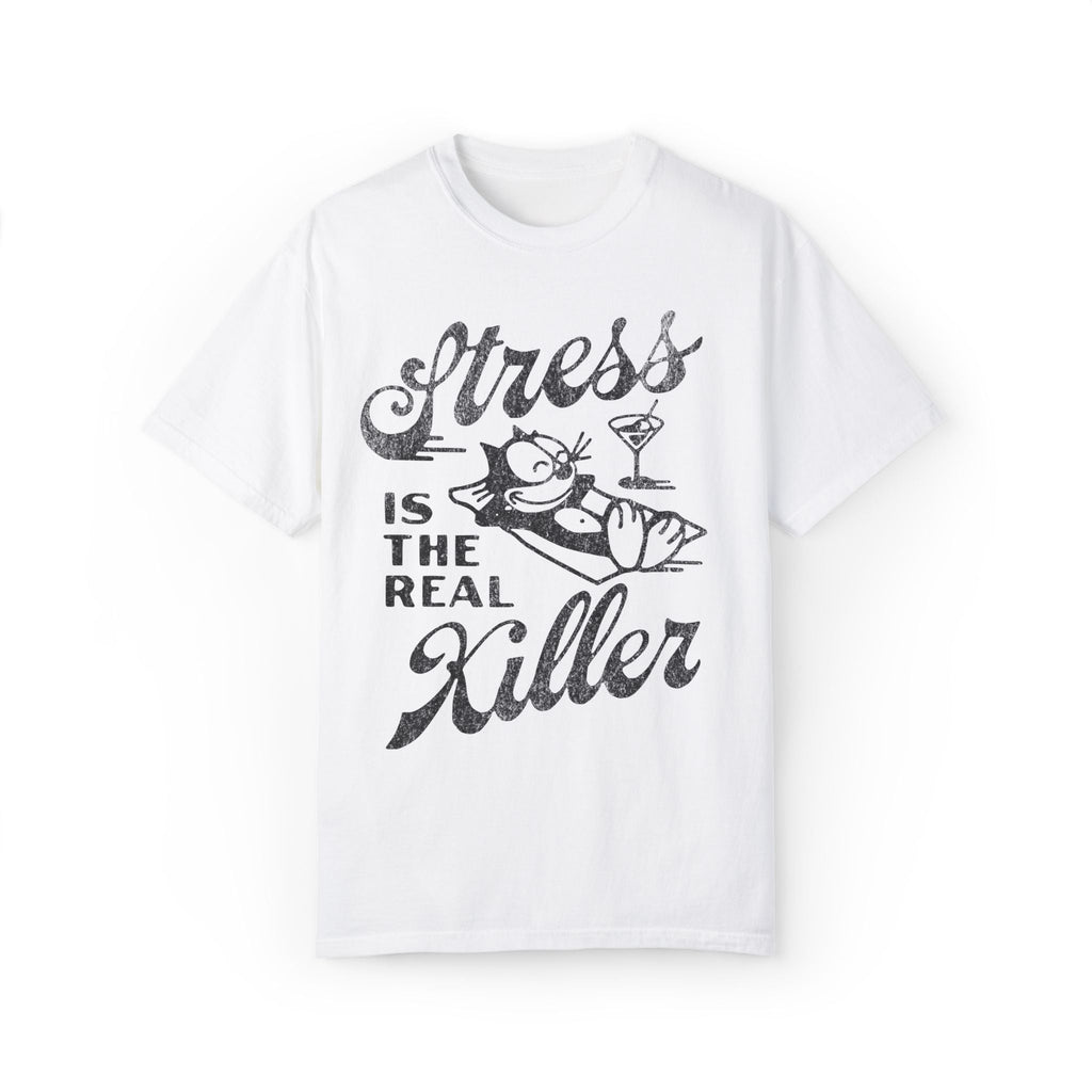 Stress Is The Real Killer Vintage Graphic Tee.