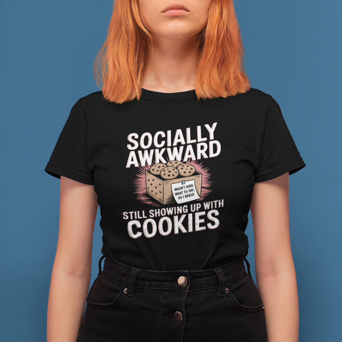Showing Up With Cookies Unisex Tee
