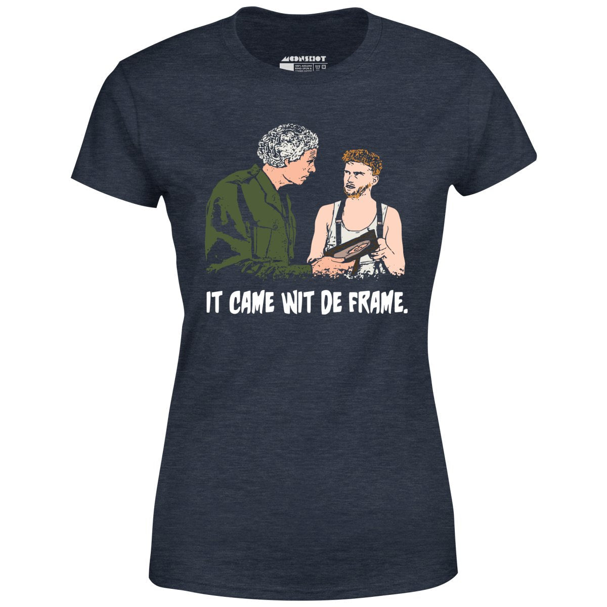 The Burbs - It Came Wit De Frame - Women's