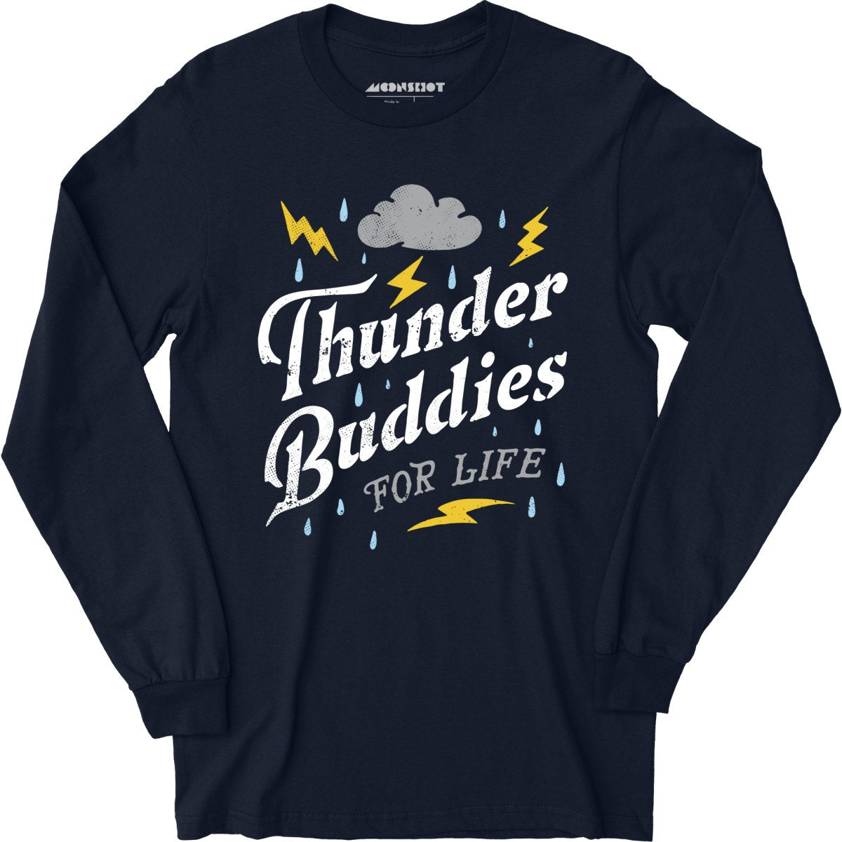 Thunder Buddies for Life - Long Sleeve