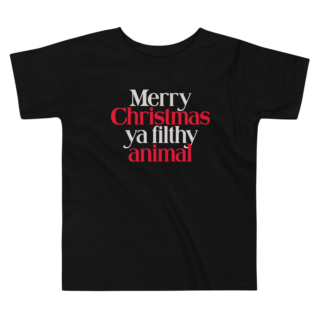 Merry Christmas Ya Filthy Animal Kid's Toddler Tee
