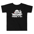 Wamp There It Is Kid's Toddler Tee