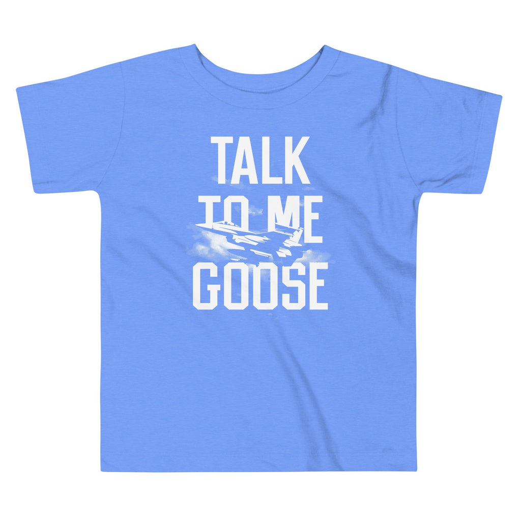 Talk To Me Goose Kid's Toddler Tee