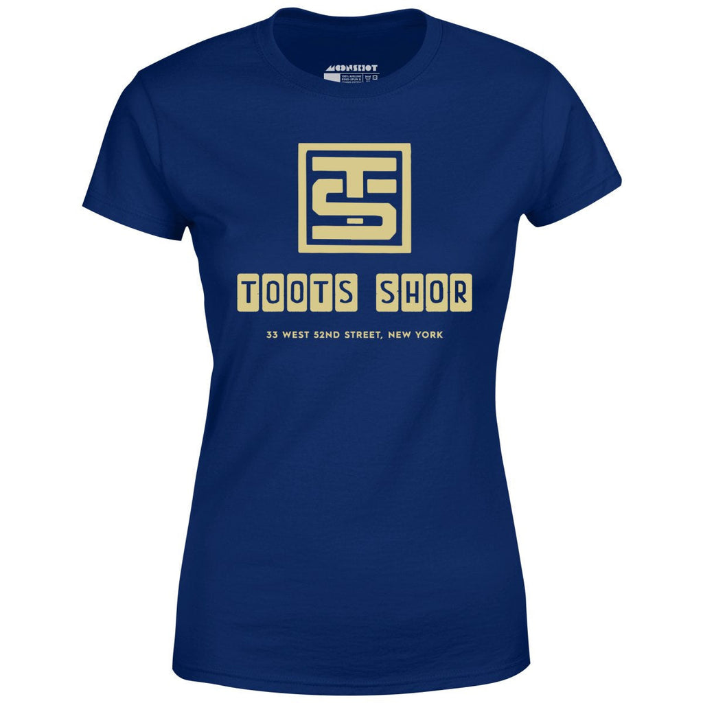 Toots Shor Logo - Manhattan, NY - Vintage Restaurant - Women's