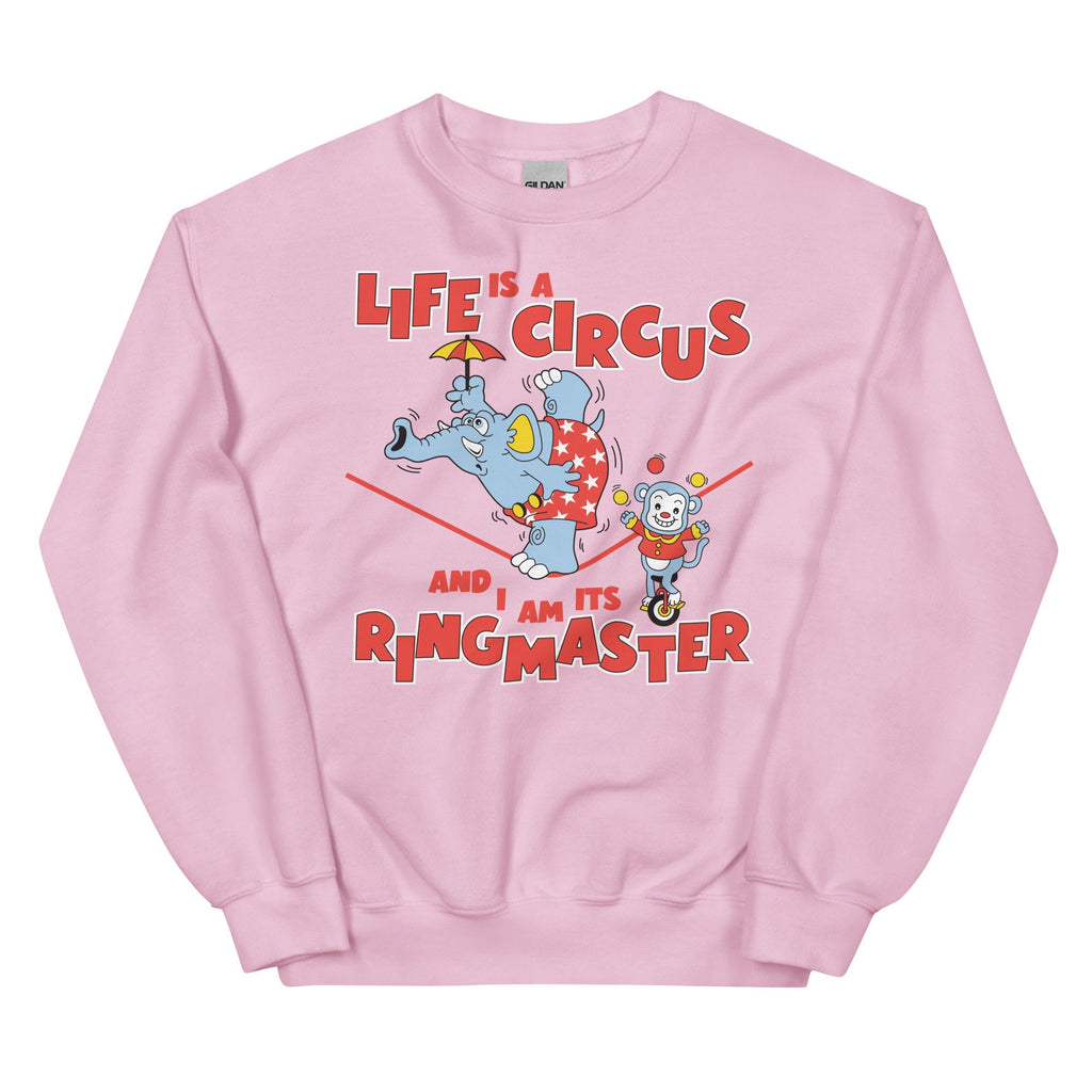 Life is a Circus Unisex