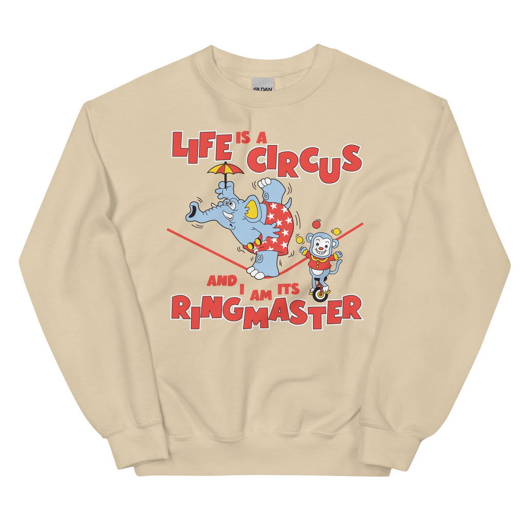 Life is a Circus Unisex