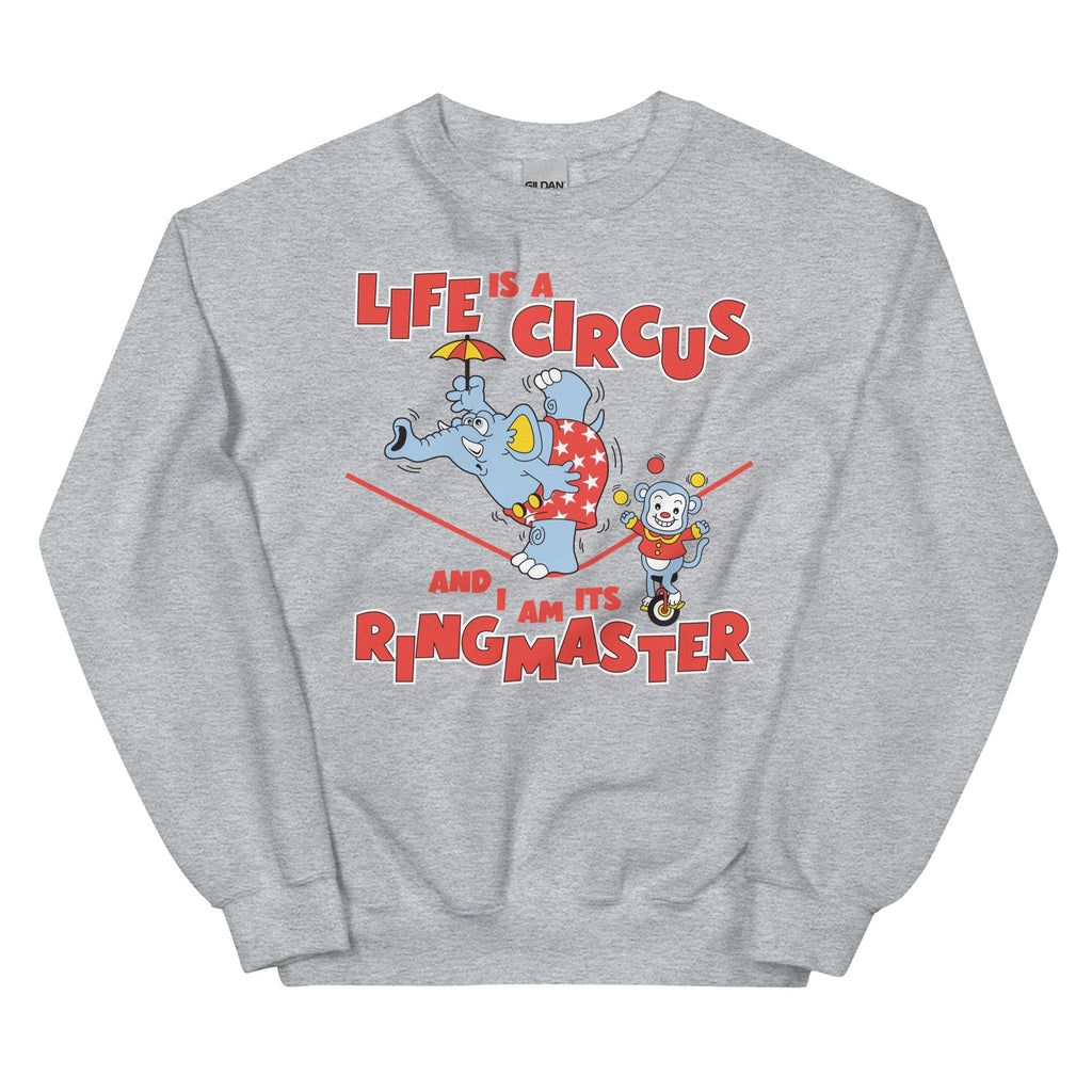 Life is a Circus Unisex