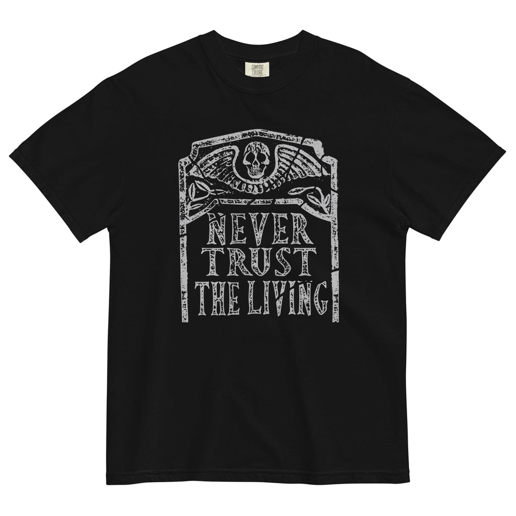 Never Trust The Living Men's Relaxed Fit Tee