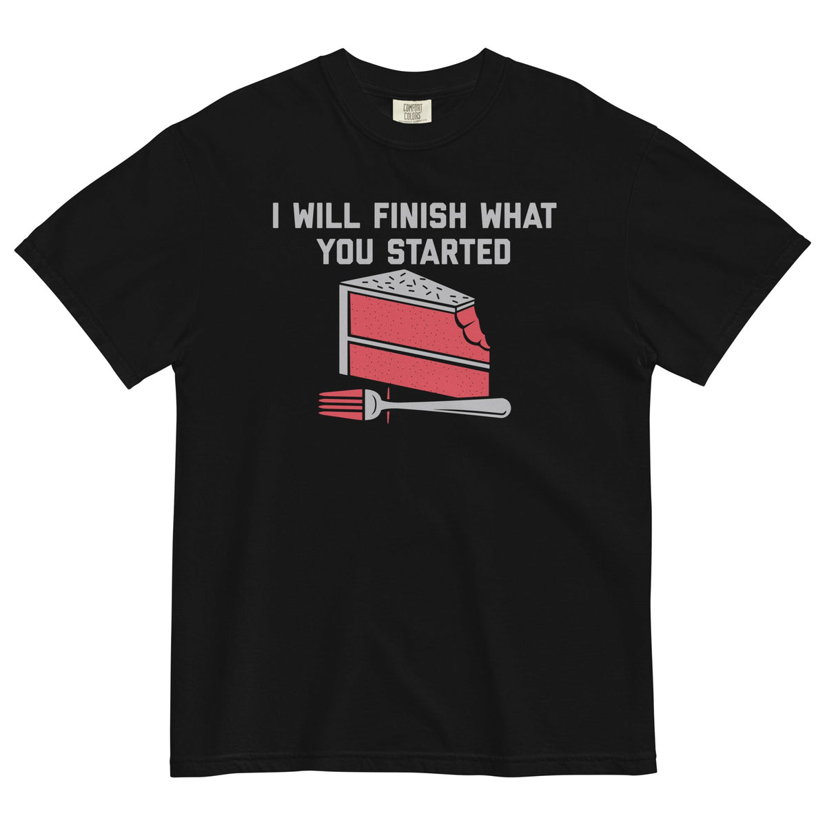 I Will Finish What You Started Men's Relaxed Fit Tee