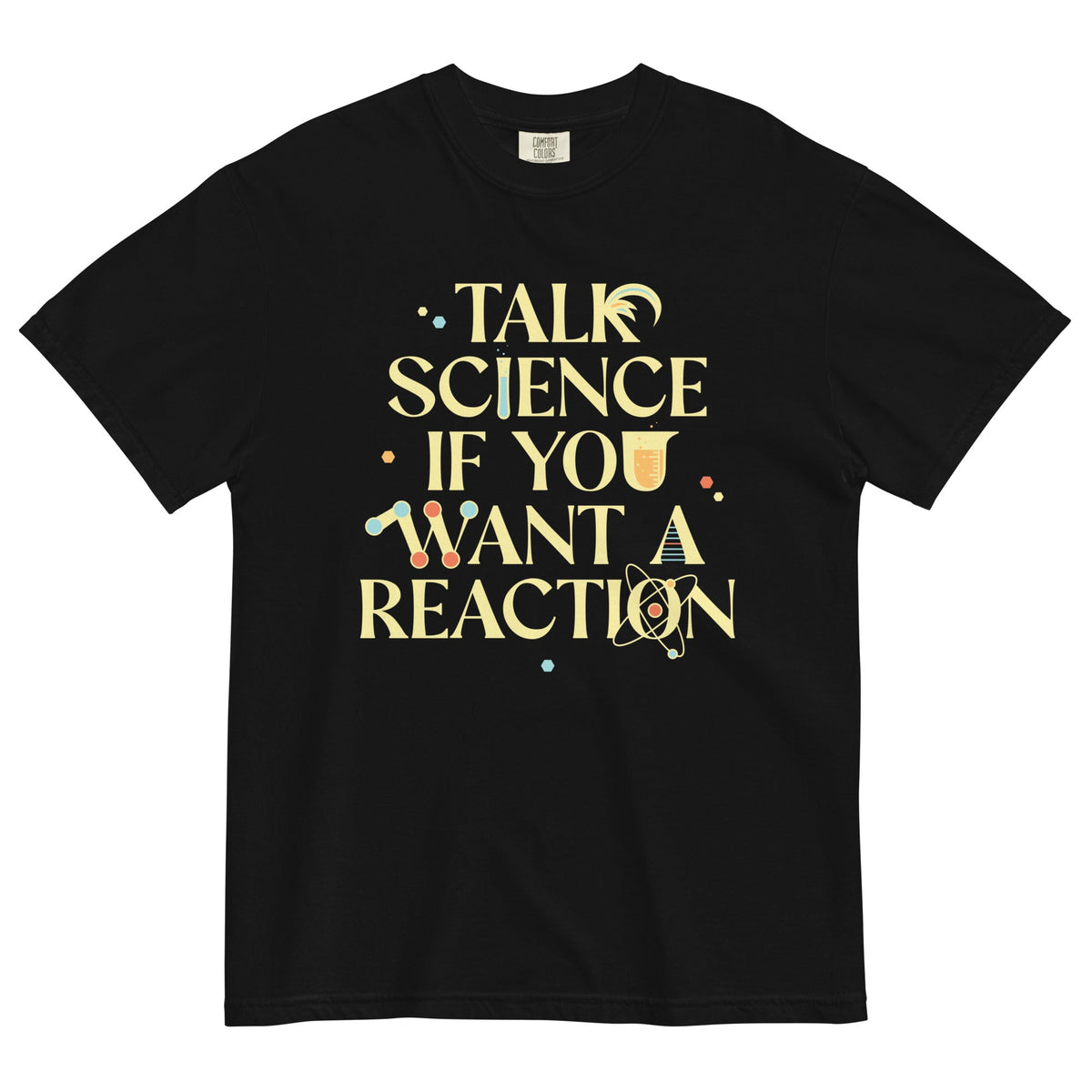 Talk Science If You Want A Reaction Men's Relaxed Fit Tee