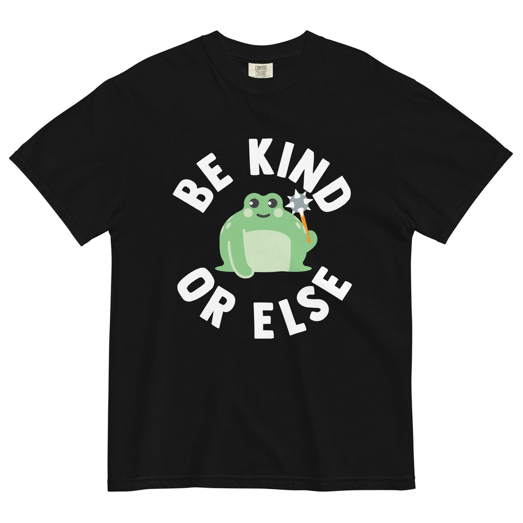 Be Kind Or Else Men's Relaxed Fit Tee