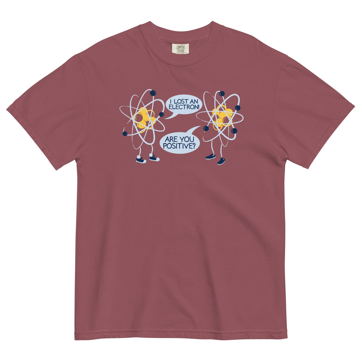 I Lost An Electron. Are You Positive? Men's Relaxed Fit Tee