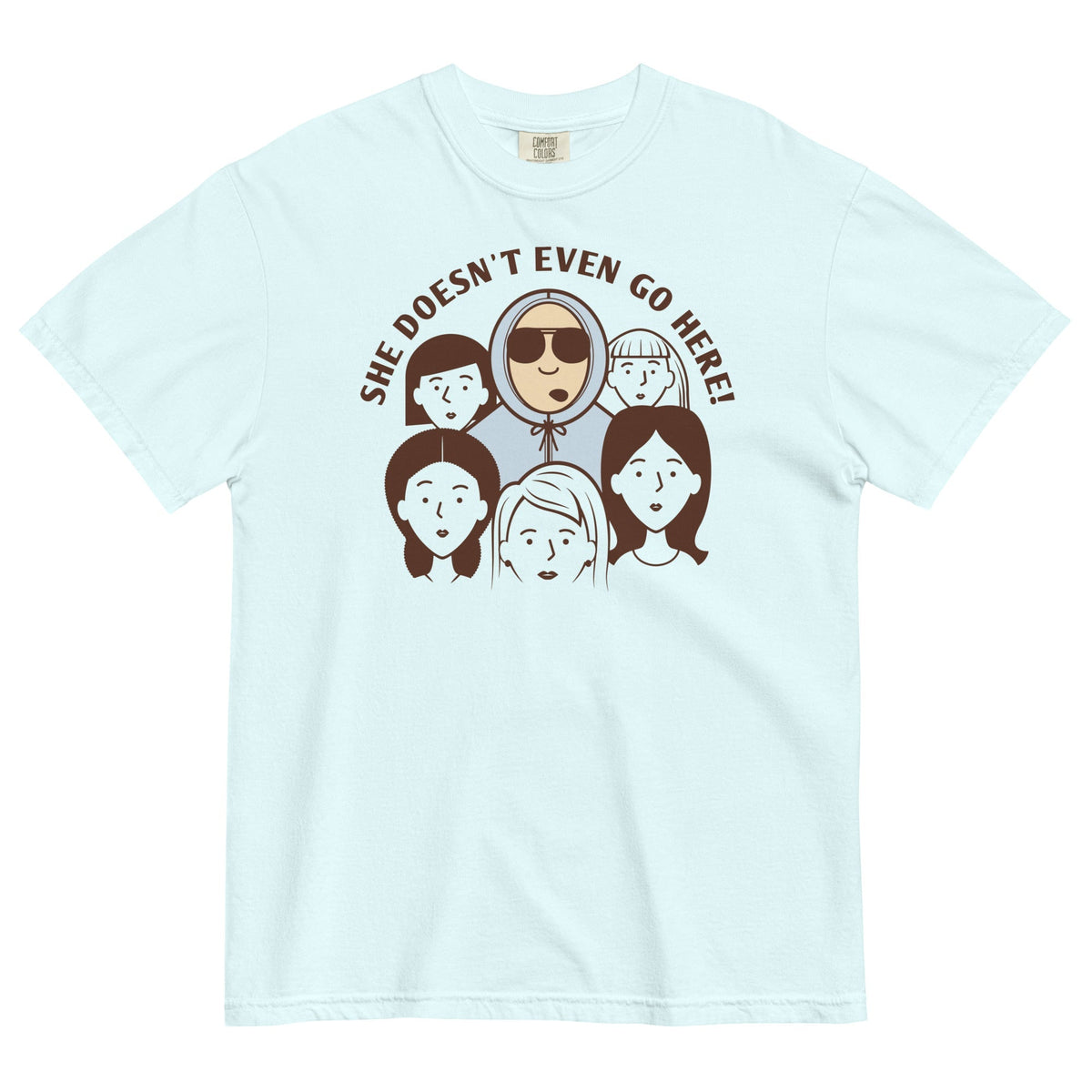She Doesn't Even Go Here! Men's Relaxed Fit Tee