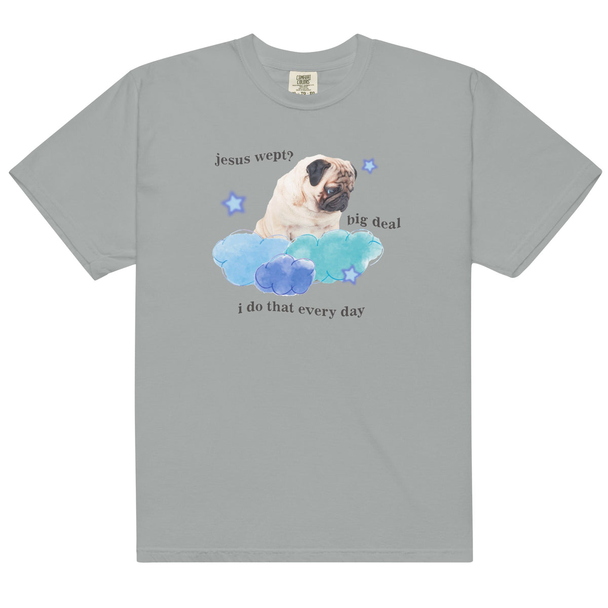 Jesus Wept Big Deal Unisex