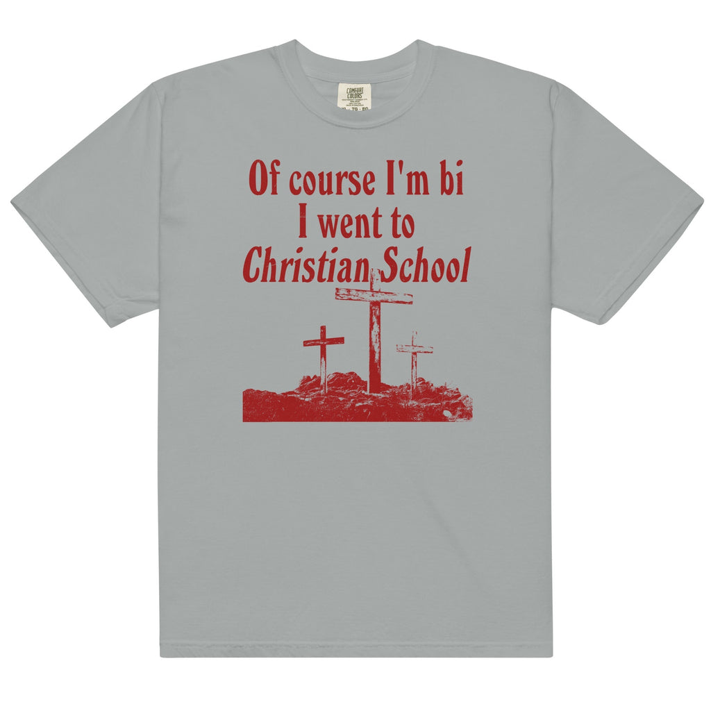 I Went to Christian School Unisex