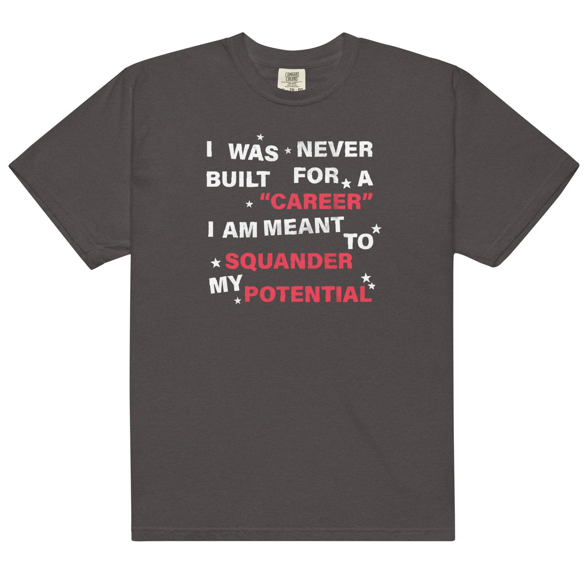 Squander My Potential Unisex